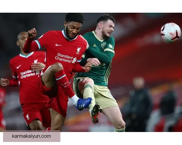 英超谢联主场布拉莫尔巷状态回暖，球队竞争力增强值得关注